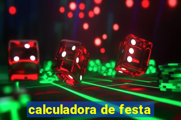 calculadora de festa